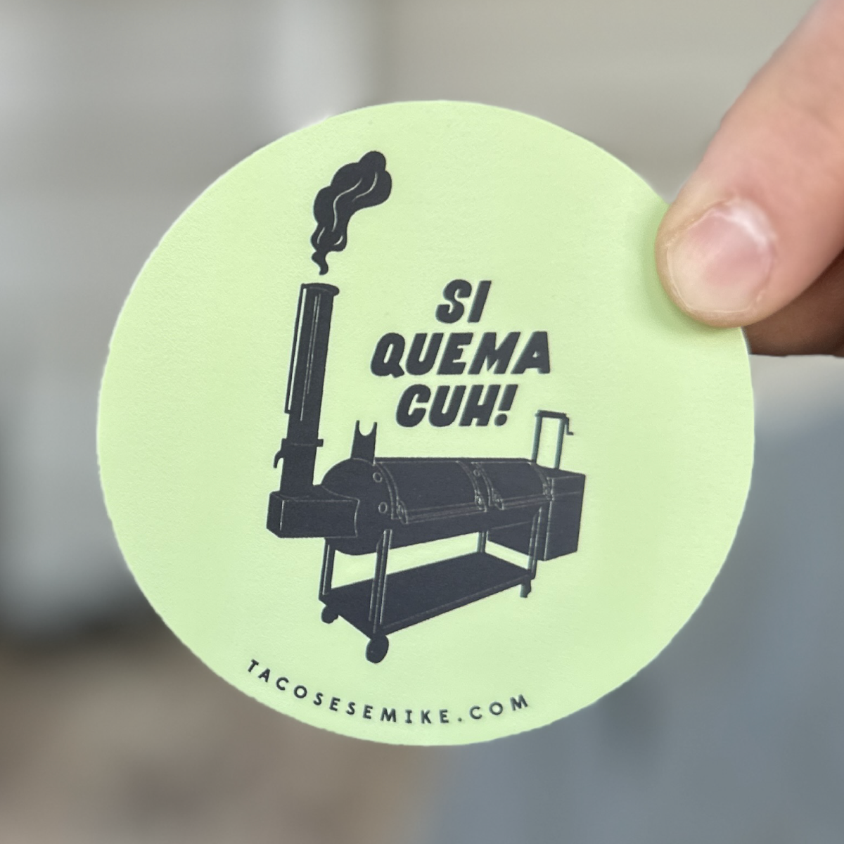 Si Quema Cuh! Sticker