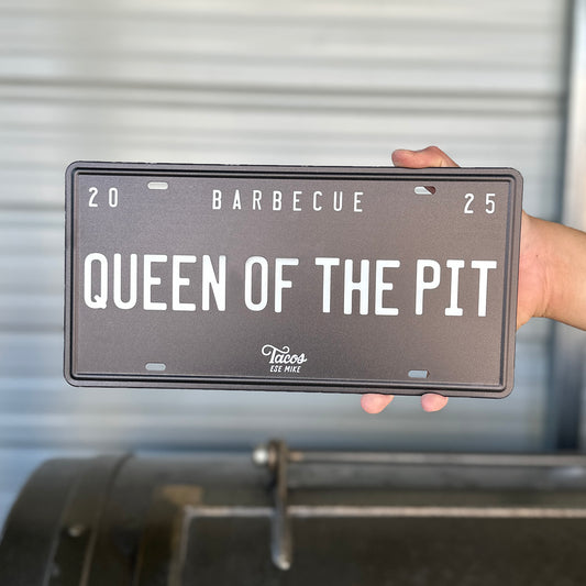 QUEEN OF THE PIT - Metal License Plate Sign